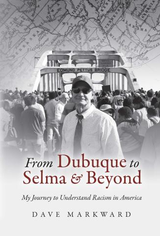 A photo of the cover of From to Dubuque to Selma and Beyond